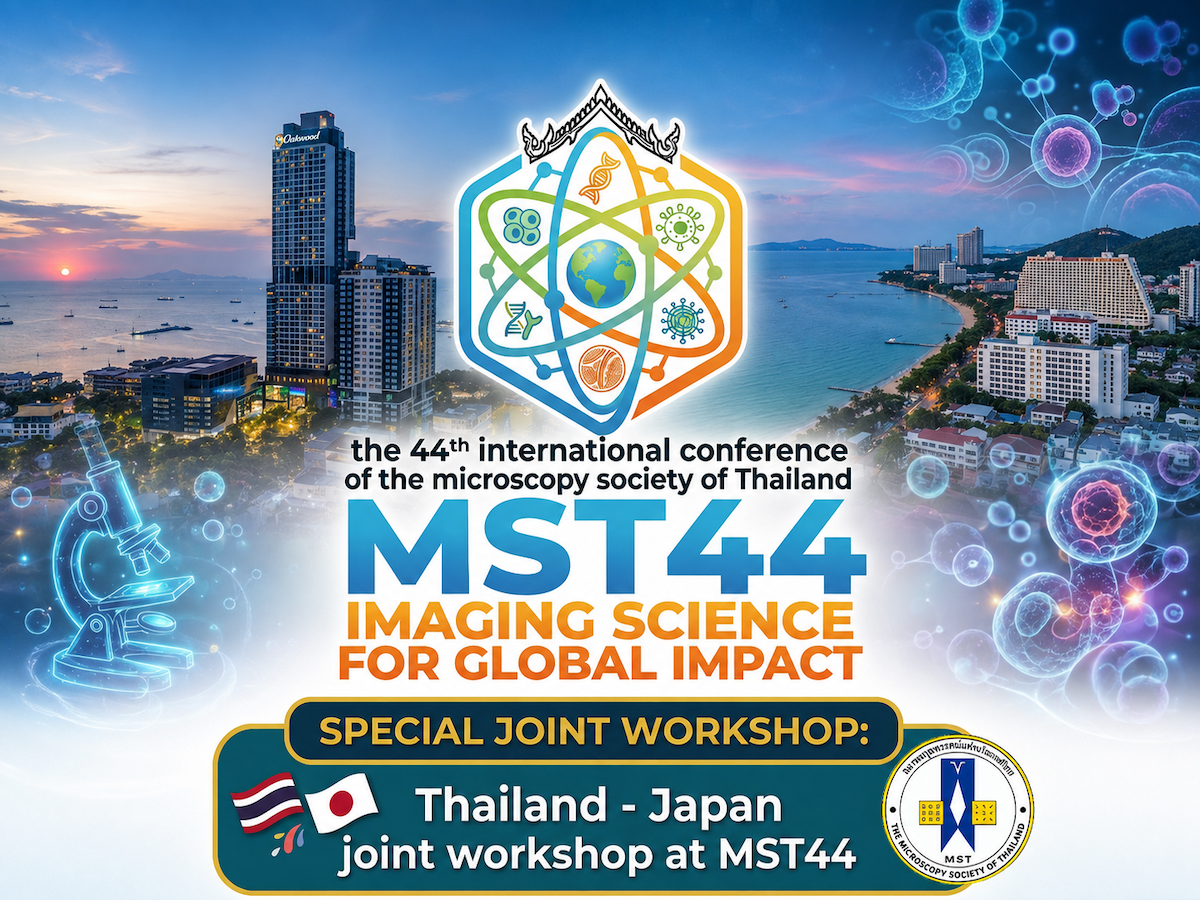 The 44rd International Conference of the Microscopy Society of Thailand